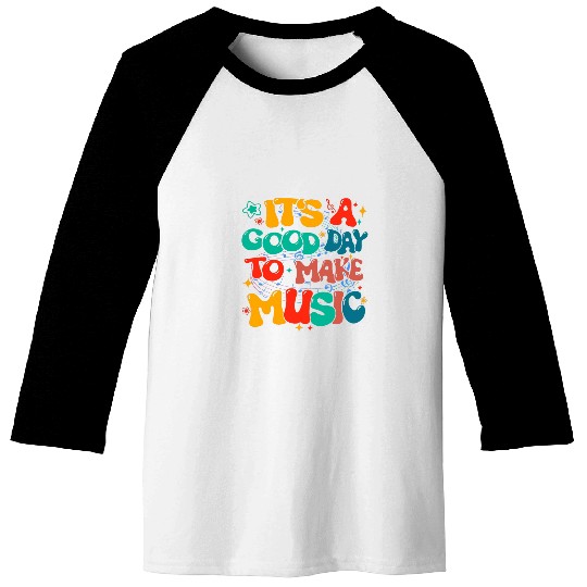 Women Retro Its A Good Day To Make Music Music Teacher Baseball Tees