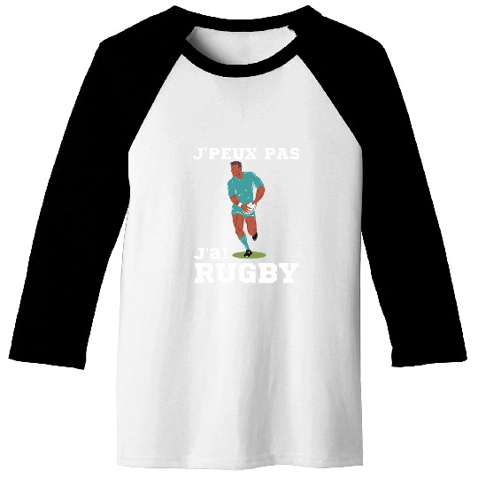 JPeux Pas Jai Rugby Players et Amateur Jaime Le Rugby French Language Baseball Tees