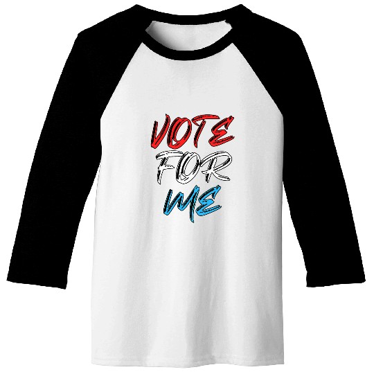 Vote For Me Election Day Student Council Apparel 11 Baseball Tees