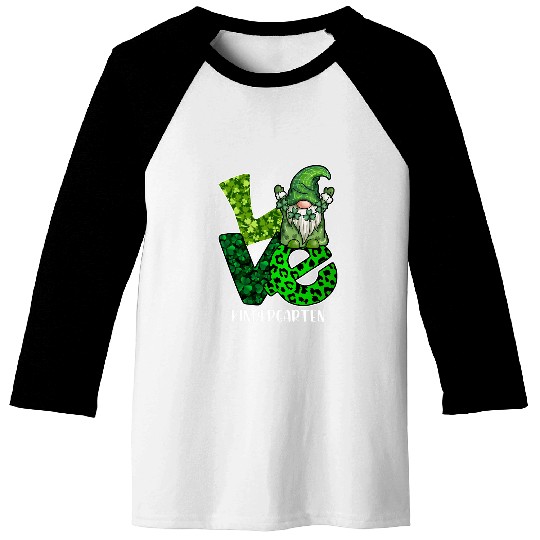 St Patricks Day Love Gnome Kindergarten Teacher Or Student Baseball Tees