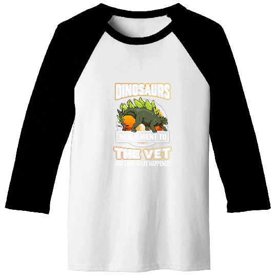 Stegosaurus Dinosaurs Never Went To The Vet Veterinarian Baseball Tees