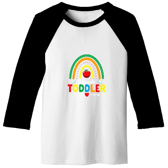 Preschool Teacher Funny Mom Appreciation I Speak Toddler 2 Baseball Tees