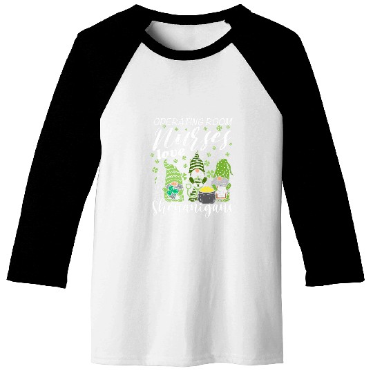 OR nursess Love Shenanigans Cute Gnomes nurses St Patricks Day Baseball Tees