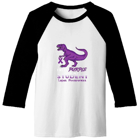 I Wear Purple for My Student Lupus Awareness Dinosaur Baseball Tees