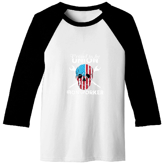Proud To Be Union Ironworker American Flag US Steel Worker Baseball Tees