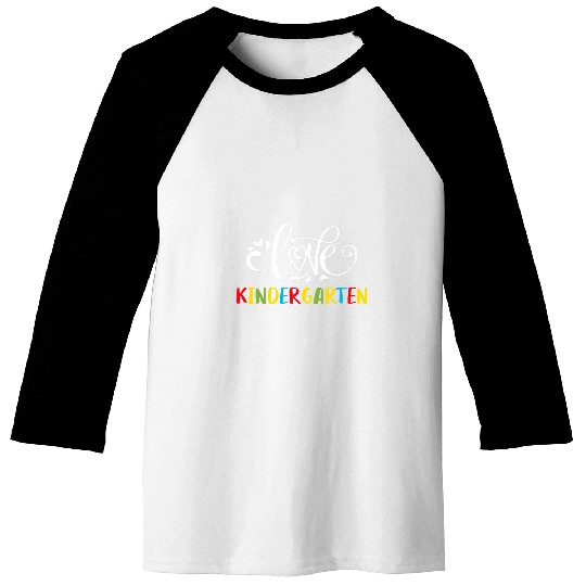 Love Kindergarten Teachers Students First Day of School Baseball Tees