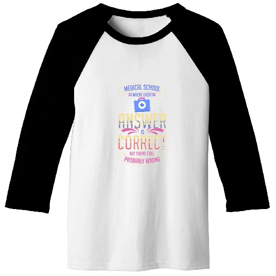 medicals School Doctor Student Med Education Graduate 5 Baseball Tees