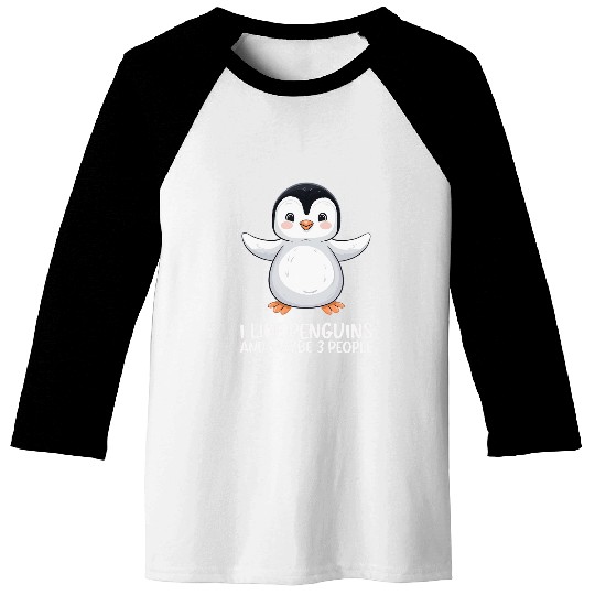 I Like Penguins Maybe 3 People Baseball Tees