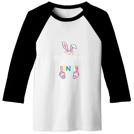 Im The Professor Of Logic Bunny Easter Day Rabbit Matching Baseball Tees