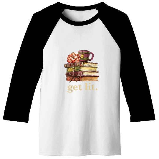 Funny Meme For Book Lover Reading Books Get Lit with Books 1 Baseball Tees