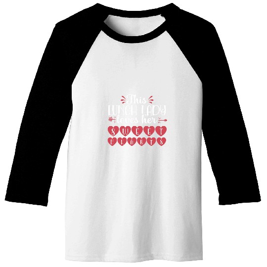 Sweet Hearts School Lunch Lady Kids Cafeteria Worker Gift Baseball Tees