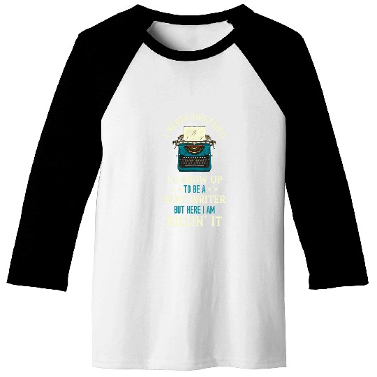 Writer I Never Dreamed Typewriter Reading Book Lover Novel Baseball Tees