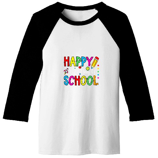 Happy First Day Of School Teacher Student Kid Back To School Baseball Tees