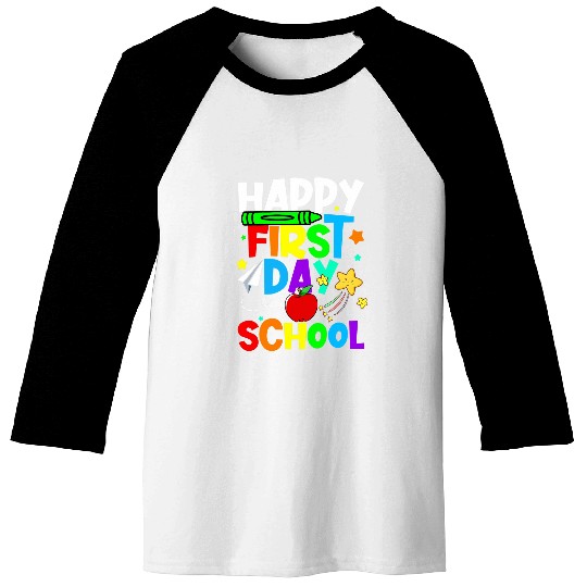 Happy First Day Of School Teacher Student Back To School Kid 2 Baseball Tees