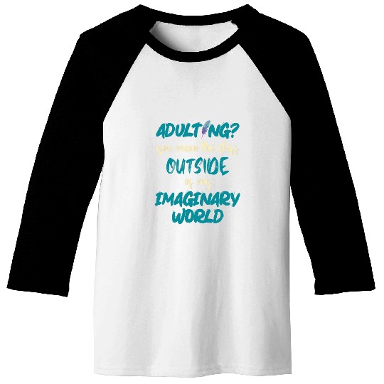 Writer Imaginary World Reading Novel Writing Book Lover Baseball Tees