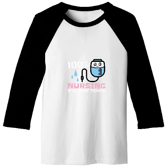 Nursing Student Tears Baseball Tees