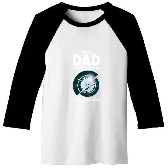 Forest Forestry Worker Father Dad Forester Baseball Tees