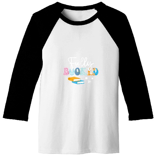 Book Reader Fully Booked Baseball Tees