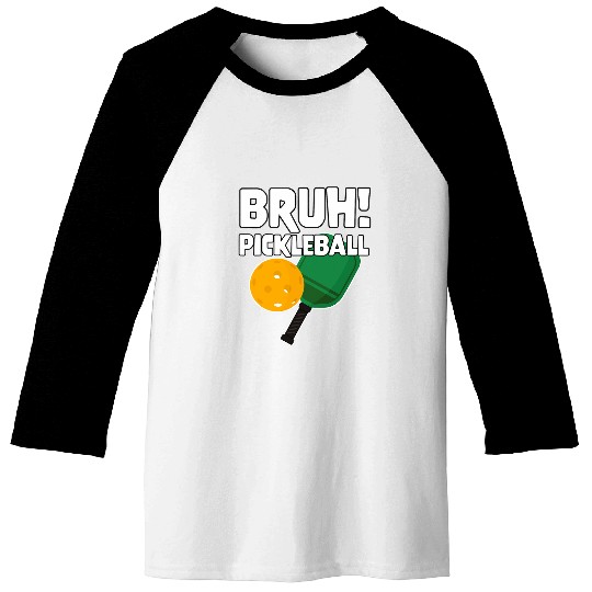 Gaming Video Game Meme Pickleball Bruh 2 Baseball Tees