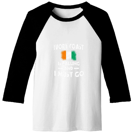 Ivory Coast Is Calling And I Must Go Ivorian Flag Wear Baseball Tees