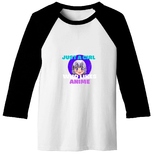 Otaku Weeb Manga Cosplay Japan Just A Girl Who Likes Anime Baseball Tees