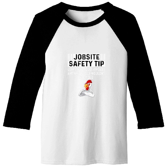 Jobsite Safety funny Tip Don t Put Your Fingers retro design Baseball Tees