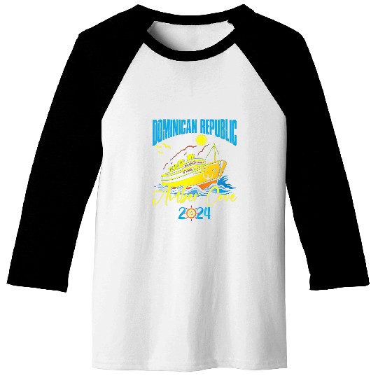 Amber Cove Dominican Republic Family Cruise 2024 Vacation Baseball Tees