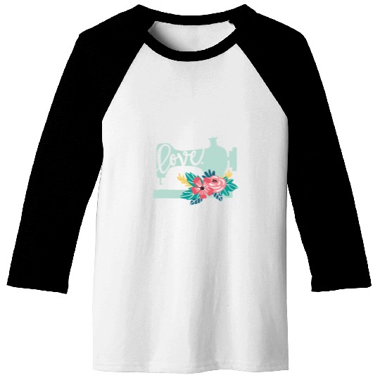 Pretty Floral Love Sewing Quilter Sewer Seamstress Baseball Tees