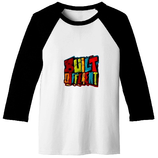 Built Different uniquess Identity Baseball Tees