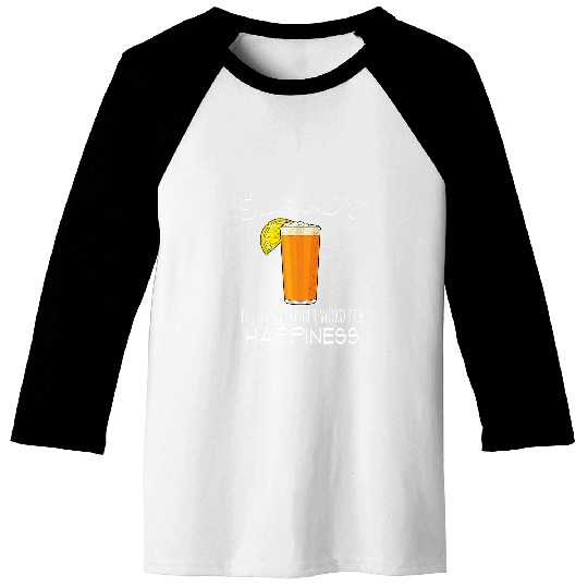 Happiness homesbrewing Beer Cocktail Shandy Baseball Tees