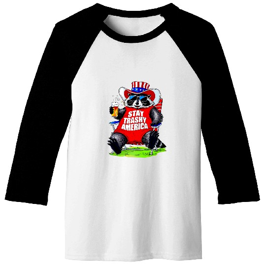 4th Of July Stay Trashy America Raccoon Drinking Beer Party Baseball Tees