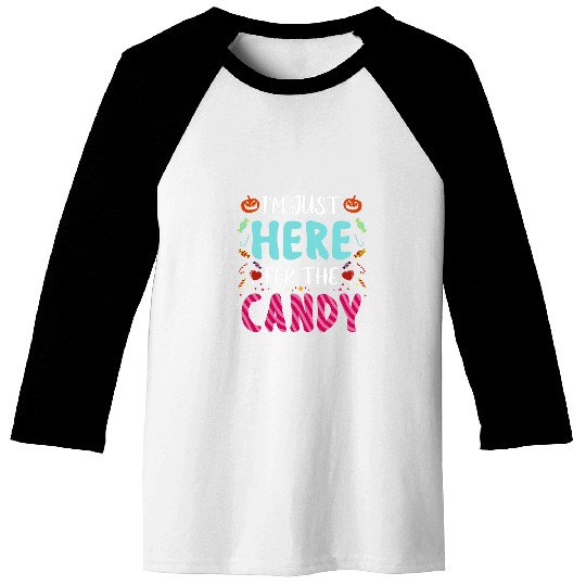 Cute Lollipop Sweets I m Just Here For The Candy Halloween Baseball Tees