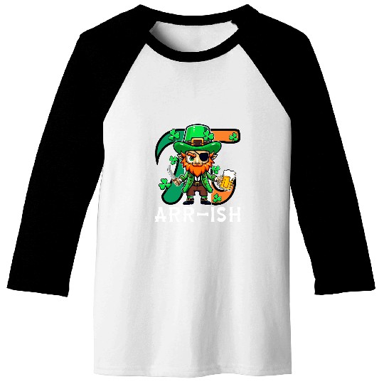 Arrirsh St Patricks Day Lepperchaun beer pirate pi day Baseball Tees