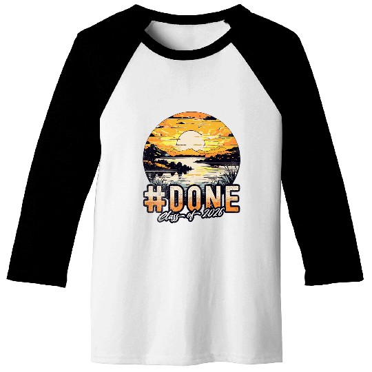 done Class Of 2026 Graduation Senior 2026 Senior Year Baseball Tees