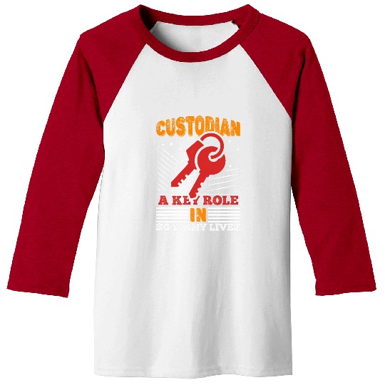 Custodian A Key Role In So Many Lives Janitor Baseball Tees