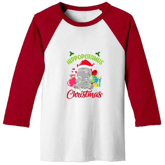 Hippo Pet I Want A Hippopotamus For Christmas Kid xmass Hippo Christmas4 7 Baseball Tees