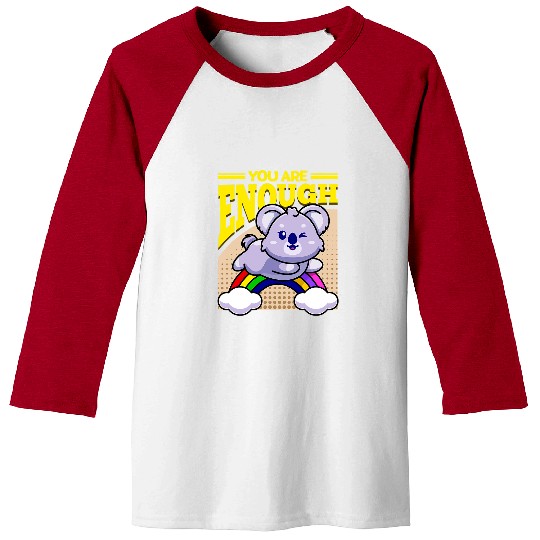 Koala Pet You Are Enough Koala Baseball Tees