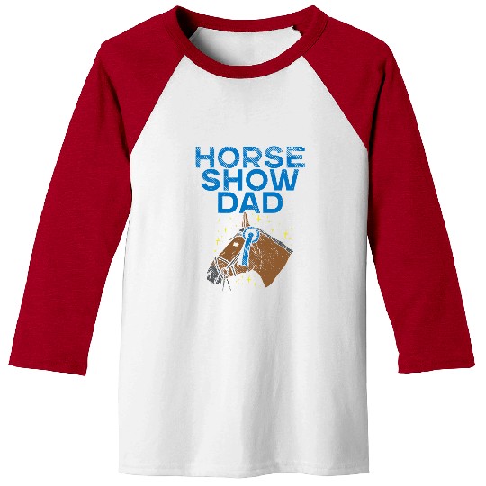 Horse Pet Derby Party Thoroughbred Dressage Funny Horse Show Dad Baseball Tees