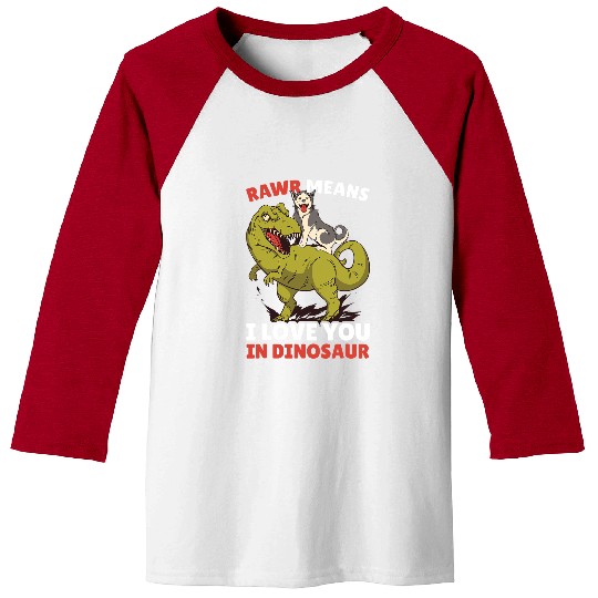 Dinosaur Pet Rawr means I Love you in Dinosaur with a Dog with Baseball Tees