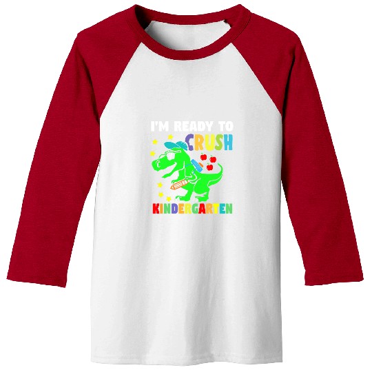 Dinosaur Pet Im Ready To Crush Kindergarten cute Dinosaur Back To School 1 Baseball Tees