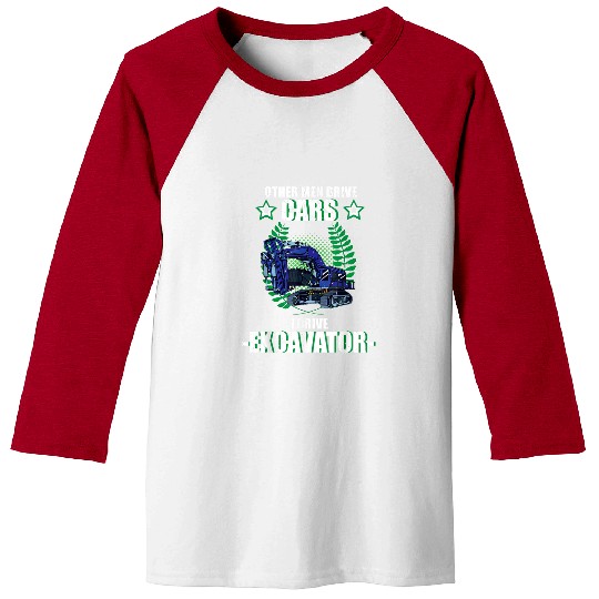 Excavator Fun driver vehicles construction site saying 1 Baseball Tees