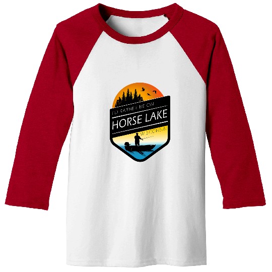 Horse Pet Id Rather Be On Horse Lake Wisconsin Sunset Fishing Baseball Tees