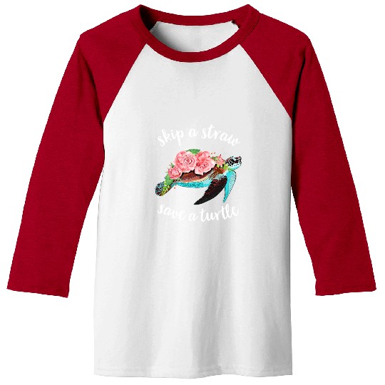 Turtle Pet Skip a Straw Save a TurtleSave the Turtle TVSCO GirlTurtle TeePlas Baseball Tees