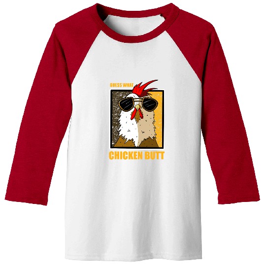 Chicken Pet GUESS WHAT CHICKEN BUTT Funny Chicken Butt Farm Baseball Tees