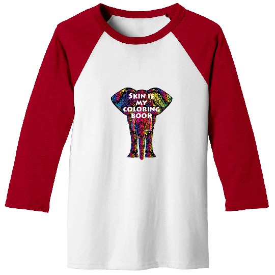 Book Fun Skin Is My Coloring Book Tattoo Artist Graphic Baseball Tees