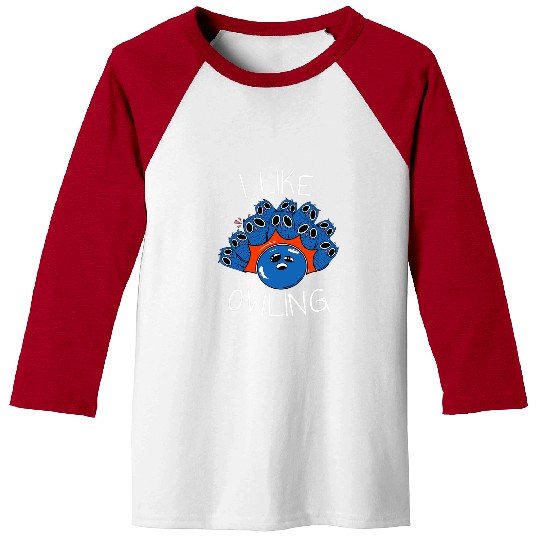 Sport Bowling I Like Owling Owl Funny Bowling Baseball Tees