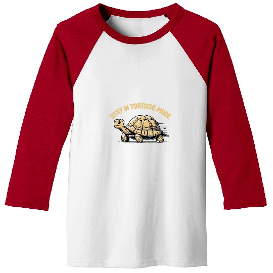 Turtle Pet Stay In Tortoise Mode Slow And Steady Chill 1 Baseball Tees