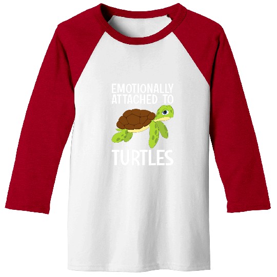 Turtle Pet Emotionally Attached To Turtles Funny Baseball Tees