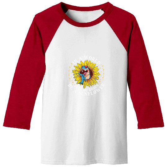 Dinosaur Pet In A World Full Of Roses Be A Sunflower Florist Dinosaur 2 Baseball Tees
