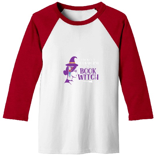 Book Fun Im Not A Bookworm Im A Book Witch Halloween Book Reader 0 Baseball Tees